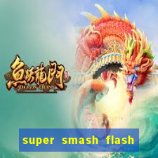 super smash flash 2 completo jogos 360